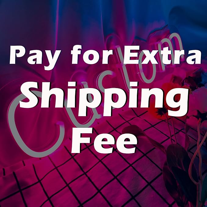 Pay for Extra Shipping Fee